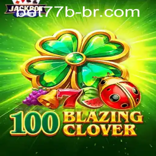 Discover the Thrills of 100BlazingClover: A Dynamic Gaming Experience