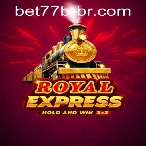 Exploring the RoyalExpress Game and Bet77b PH Login